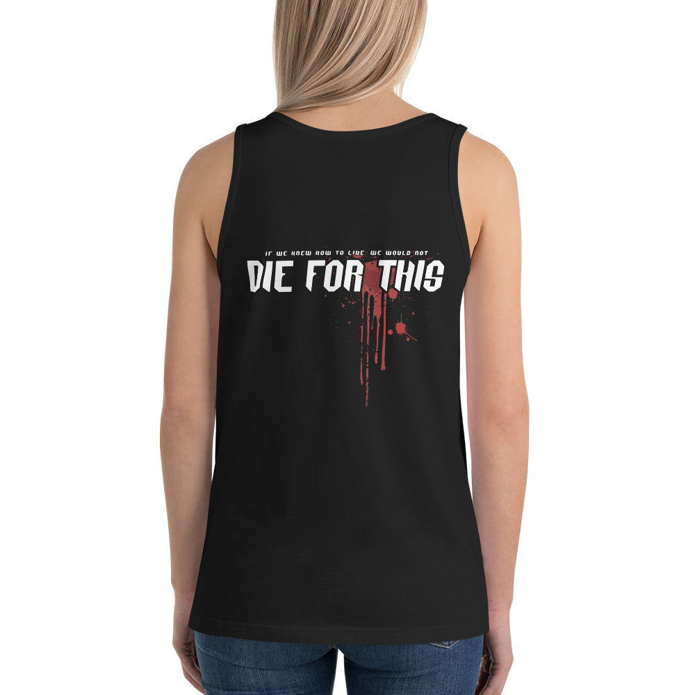 DIE FOR THIS SKULL Tanktop Unisex