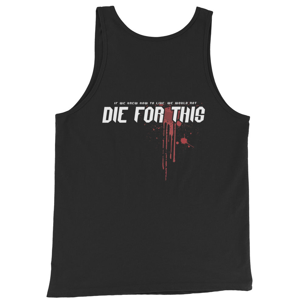 DIE FOR THIS SKULL Tanktop Unisex