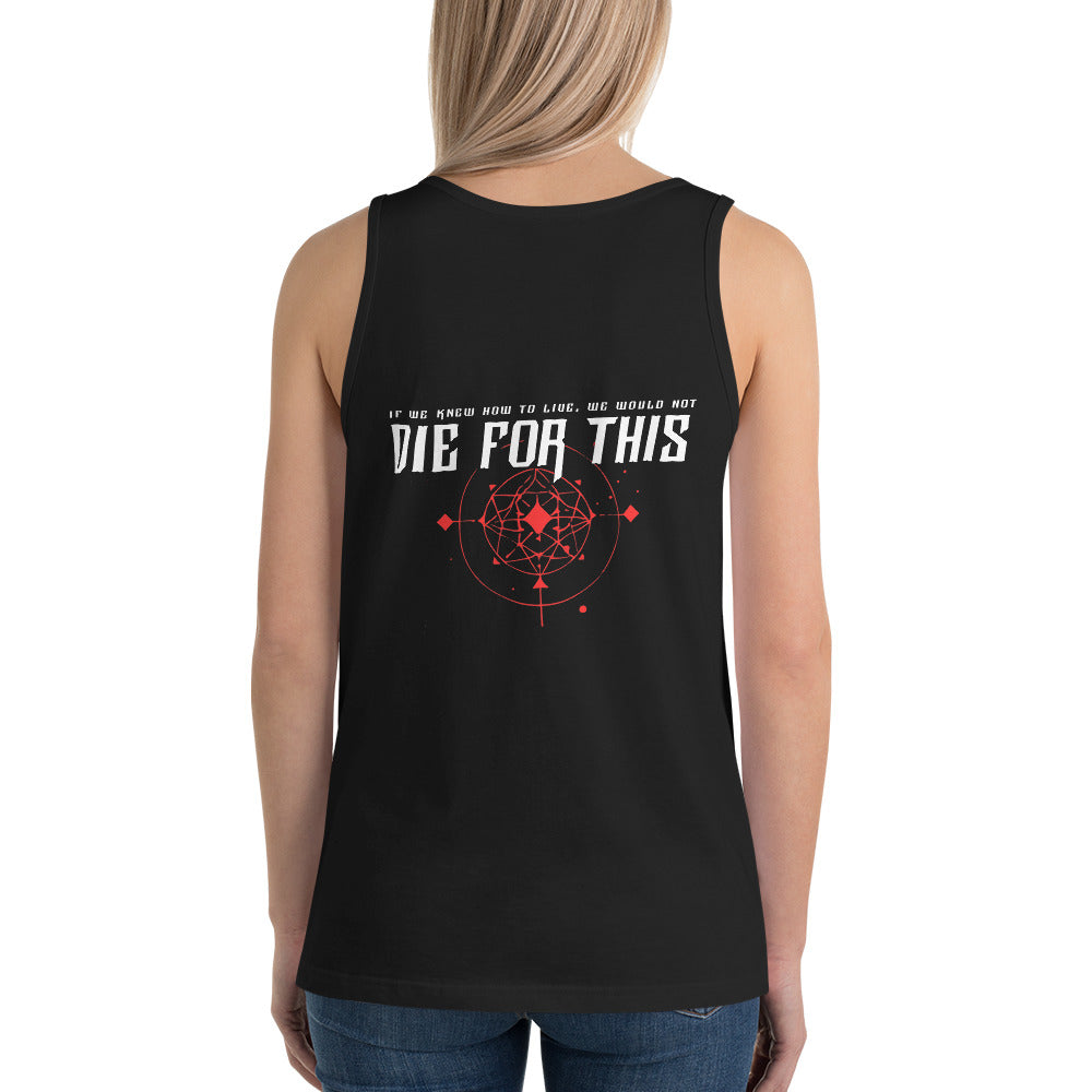 DIE FOR THIS GEOMETRY Unisex Tanktop