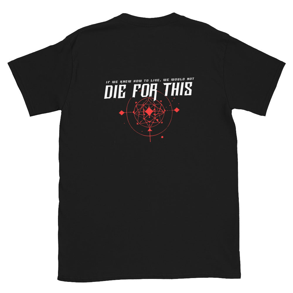 DIE FOR THIS GEOMETRY T-Shirt Men