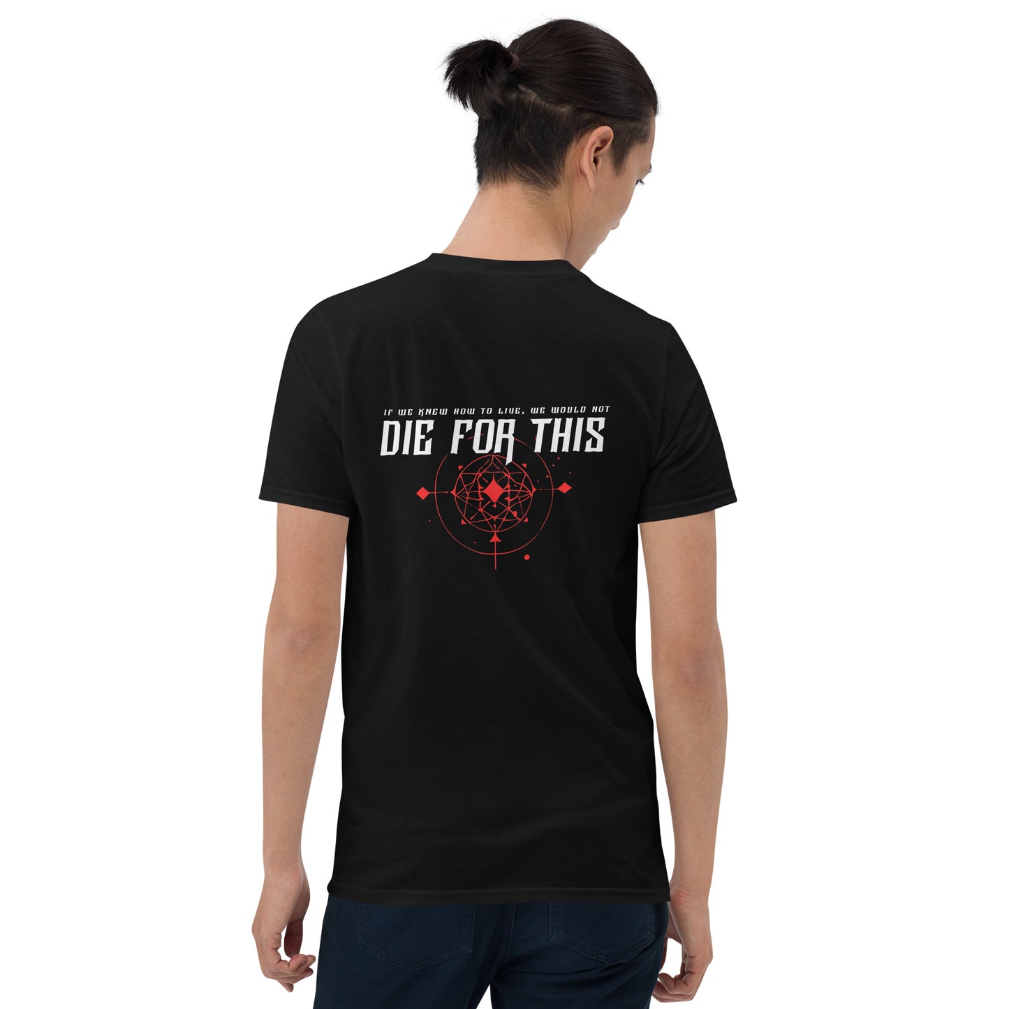 DIE FOR THIS GEOMETRY T-Shirt Men