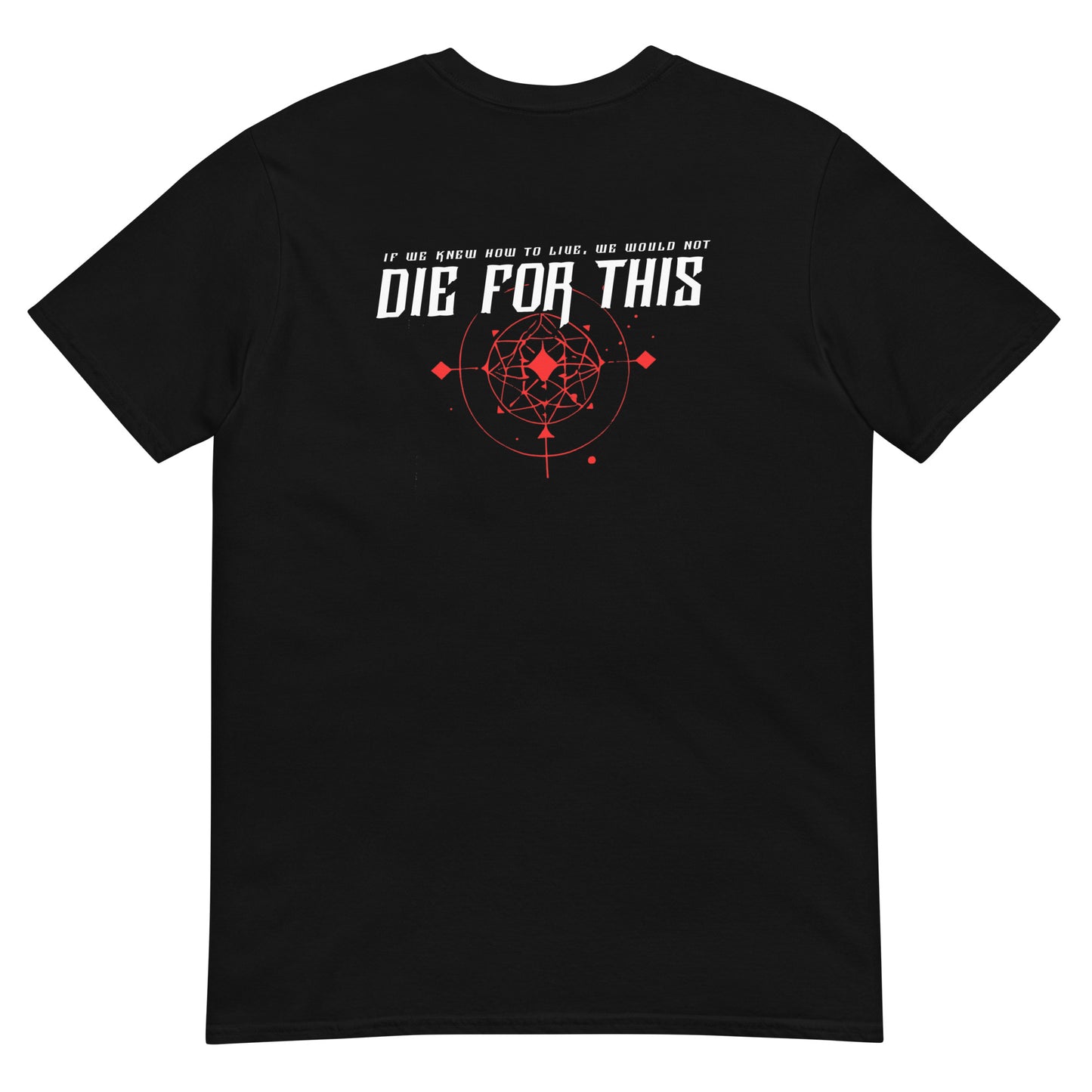 DIE FOR THIS GEOMETRY T-Shirt Women