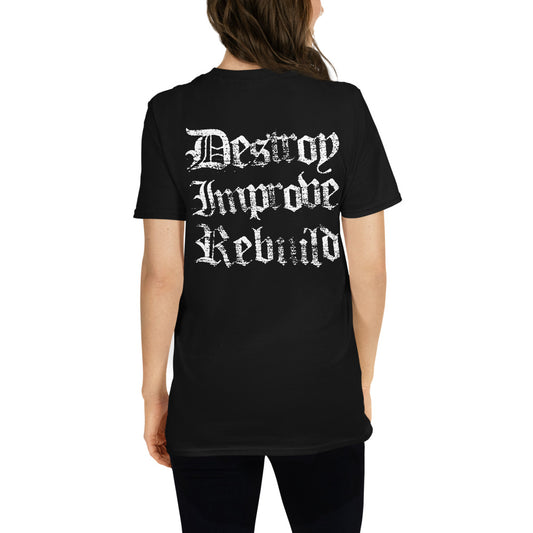 CLASSIC DESTROY IMPROVE REBUILD T-Shirt Women